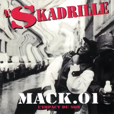 L'Skadrille - Mack.01 L'impact Du Son (1997)