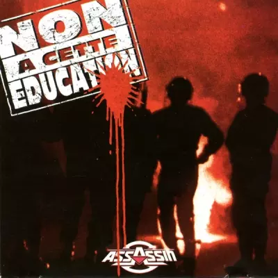 Assassin - Non A Cette Education (1993)