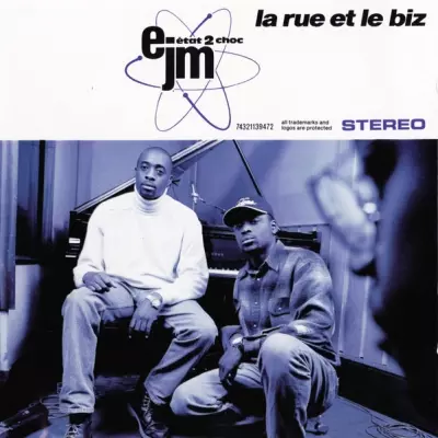 EJM ● Etat 2 Choc - La Rue Et Le Biz (1993)