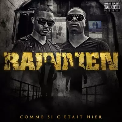 Rainmen - Comme Si C'etait Hier (2012)