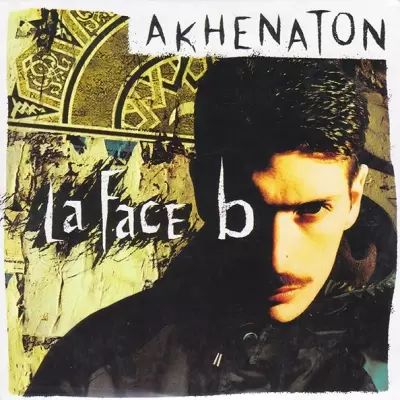 Akhenaton - La Face B (1996) (CDM)