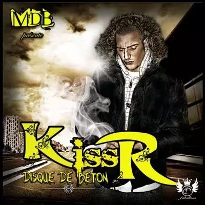 Kiss-R - Disque De Beton (2008)