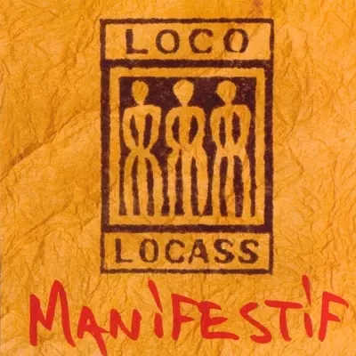 Loco Locass - Manifestif (2000)