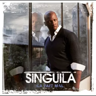 Singuila - Ca Fait Mal (2009)