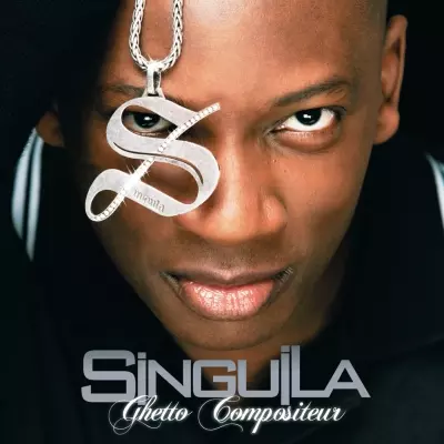 Singuila - Ghetto Compositeur (2006)