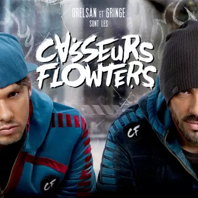 Casseurs Flowters - Orelsan Et Gringe Sont Les Casseurs Flowters (2013) 320 kbps