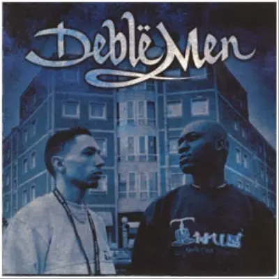 Deble Men - Tout Systeme A Une Faille (2001)