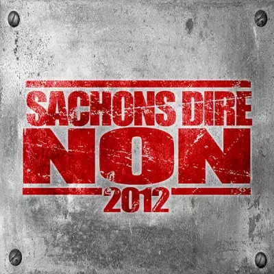 Sachons Dire Non 2012 (2012)