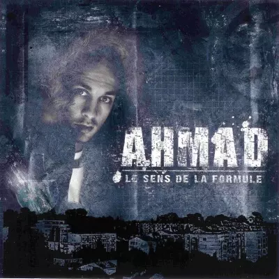 Ahmad - Le Sens De La Formule (2005)