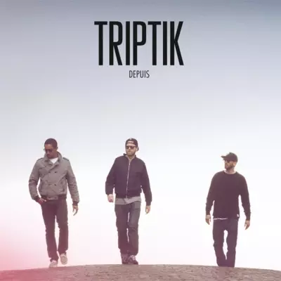 Triptik - Depuis (2002)