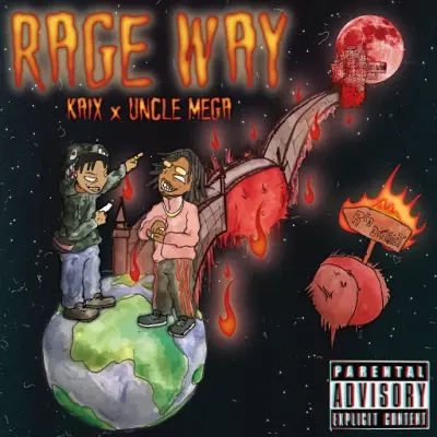 Uncle Mega & Kaix - Rage Way (2020)