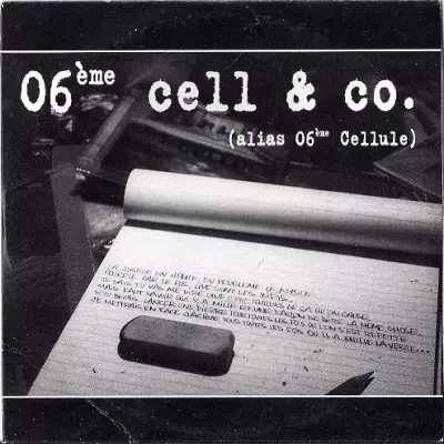 06eme Cellule - Tout Ce Que Vous Savez Est Faux? (2000)