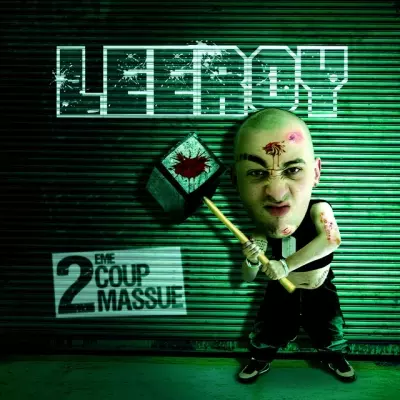 Leeroy - 2eme Coup De Massue (2006) 320 kbps