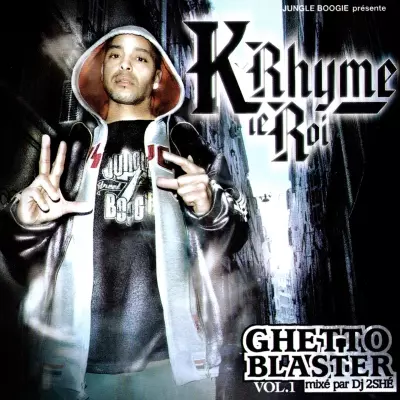 K. Rhyme Le Roi - Ghetto Blaster Vol. 1 (2007)