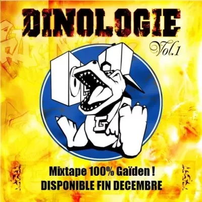 Gaiden - Dinologie Vol.1 (2008) [Mixe Par DJ Flavcut]