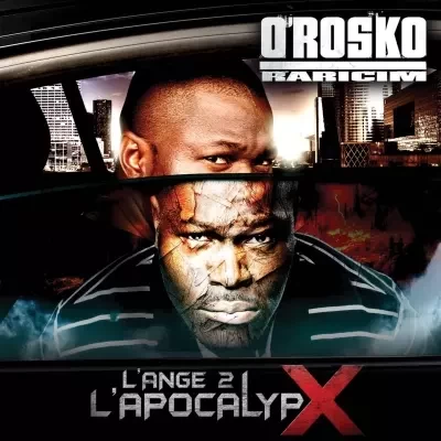 O'rosko Raricim - L'ange 2 L'apocalypX (2011) 320 kbps