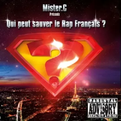 Mister.C - Qui Peut Sauver Le Rap Francais ? (2012)