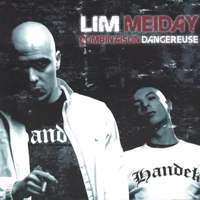 LIM & Meiday - Combinaison Dangereuse (2010)