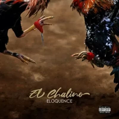 Eloquence - El Chalino (2023)