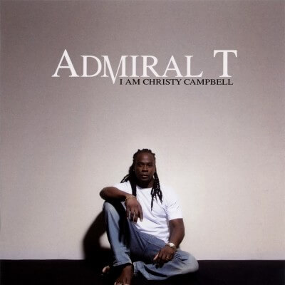 Admiral T - I Am Christy Campbell (2014)