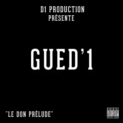 Gued'1 - Le Don Prelude (2013)