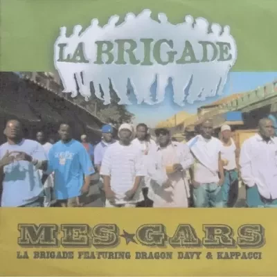 La Brigade - Mes Gars (2005) (Promo CDS)