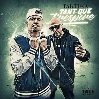 Taktika - Tant Que J'respire (2019)