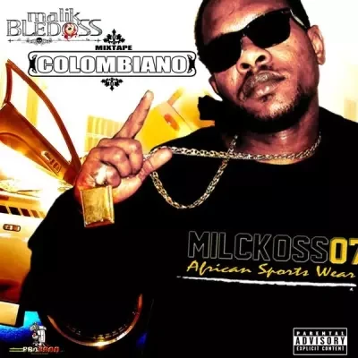 Malik Bledoss - Colombiano (Mixtape) (2013)