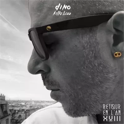 Dino Killabizz - Retour En L'an 18 (2015)
