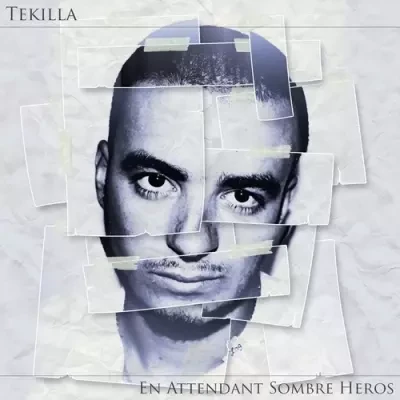 Tekilla - En Attendant Sombre Heros (2012)
