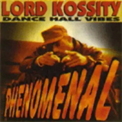 Lord Kossity - Phenomenal (1997)