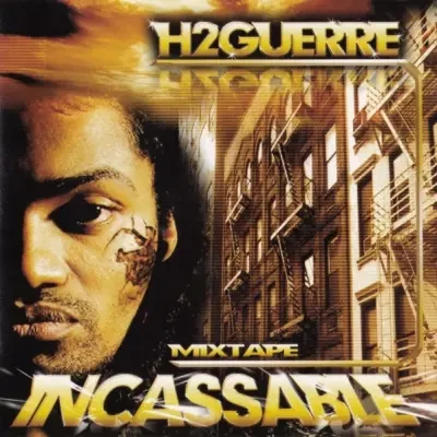 H2Guerre - Incassable (2006)