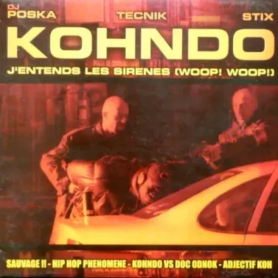 Kohndo and DJ Poska - Jentends Les Sirenes (Woop Woop) (2001) [VLS]
