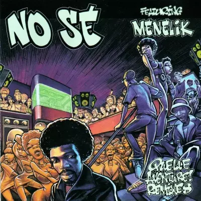 No Se - Quelle Aventure! Remixes feat. Menelik (1995)