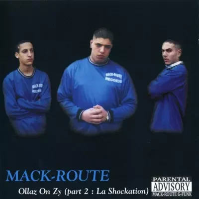 Mack-Route - Ollaz On Zy (Part 2 - La Shockation) (2000)