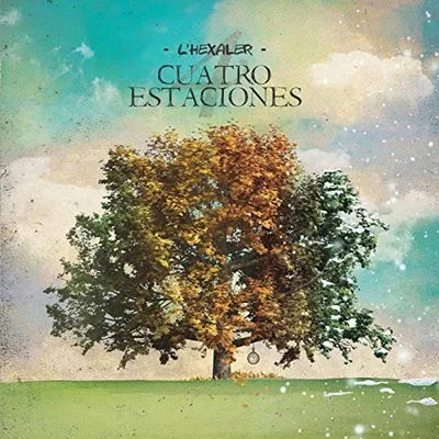 L'hexaler - Cuatro Estaciones (2017)