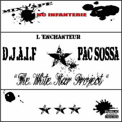 D.J.A.I.F. & Pac Sossa - The White Star Project (2007)