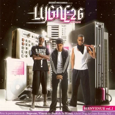 Lygne 26 - Bienvenue Volume 1 (2006)