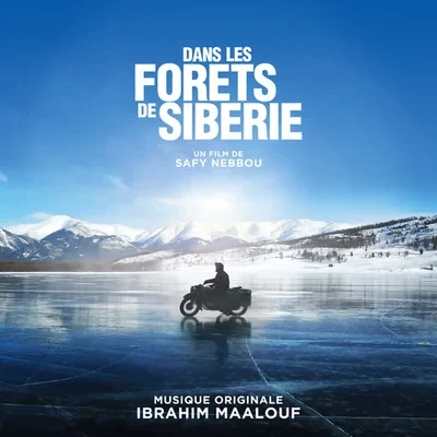 Ibrahim Maalouf - Dans Les Forets De Siberie (OST) (2016)