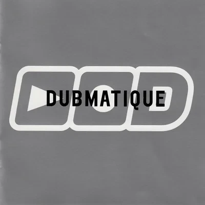 Dubmatique - Dubmatique (1999)