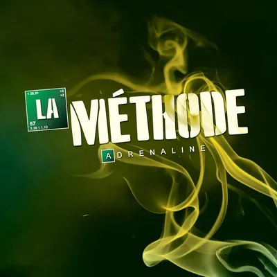 La Methode - Adrenaline (2016)