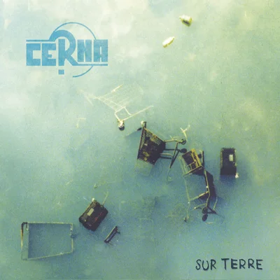 Cerna - Sur Terre (2015)