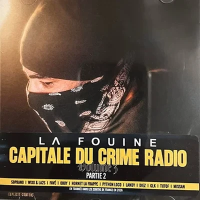 La Fouine - Capital Du Crime Radio Volume 3 Part 2 (2026)